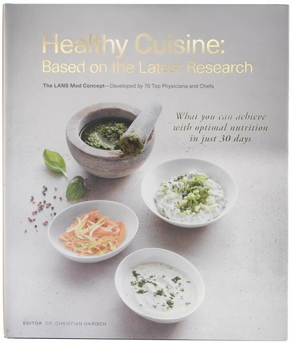 Healthy Cuisine: Based on the Latest Research