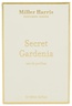 Miller Harris Secret Gardenia 100 مل