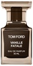 Tom Ford Vanille Fatale 30 مل