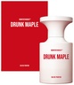 BORNTOSTANDOUT Drunk Maple