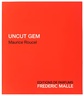 Editions de Parfums Frédéric Malle UNCUT GEM 100ml